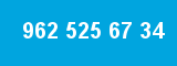 962 525 67 34